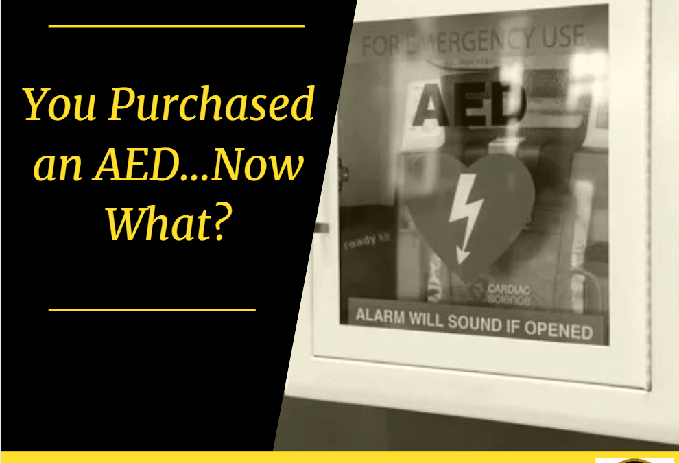AEDs SAVE LIVES – GET YOURS TODAY!