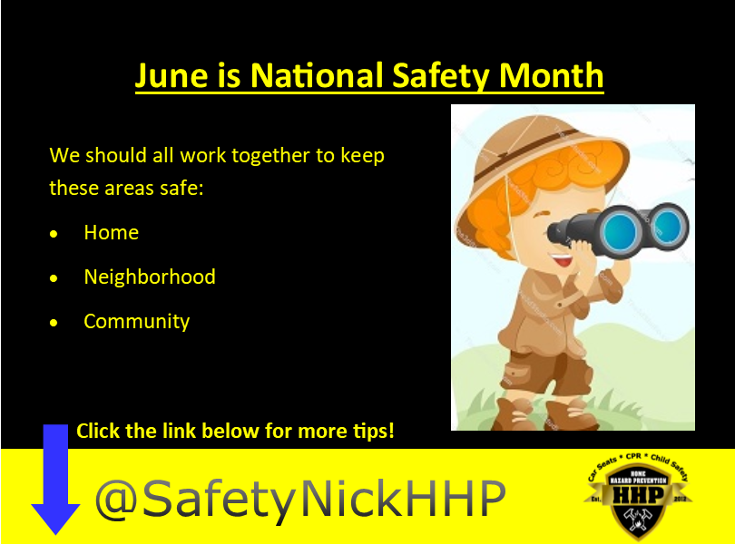 June is National Safety Month Home Hazard Prevention, LLC